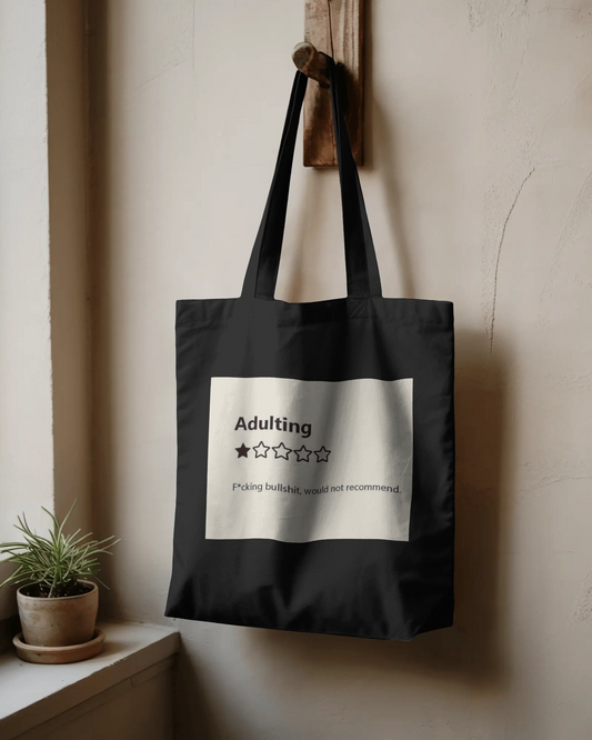 Adulting: Highly Not Recommended: Printed (black)